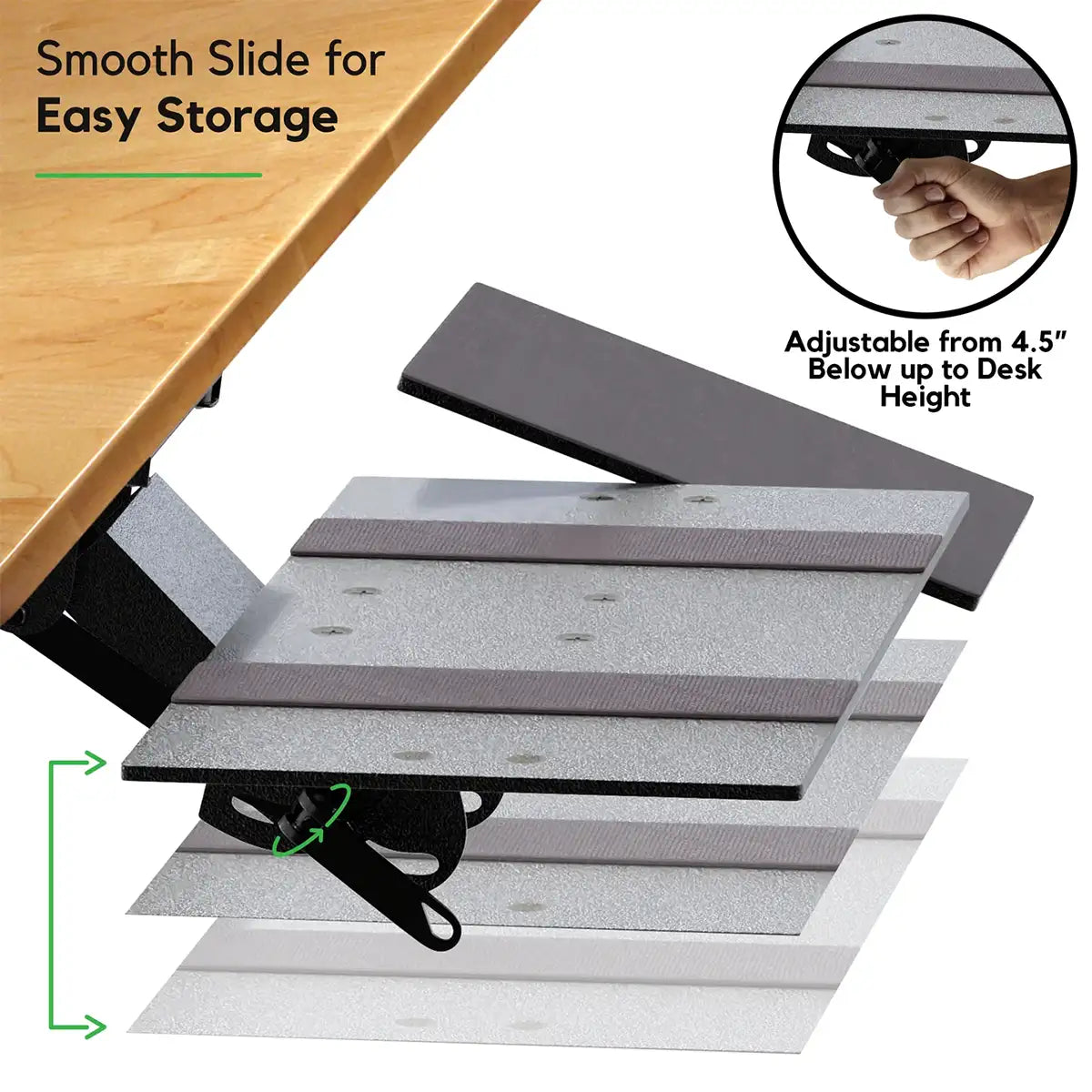 Height-adjustable tray for better comfort.