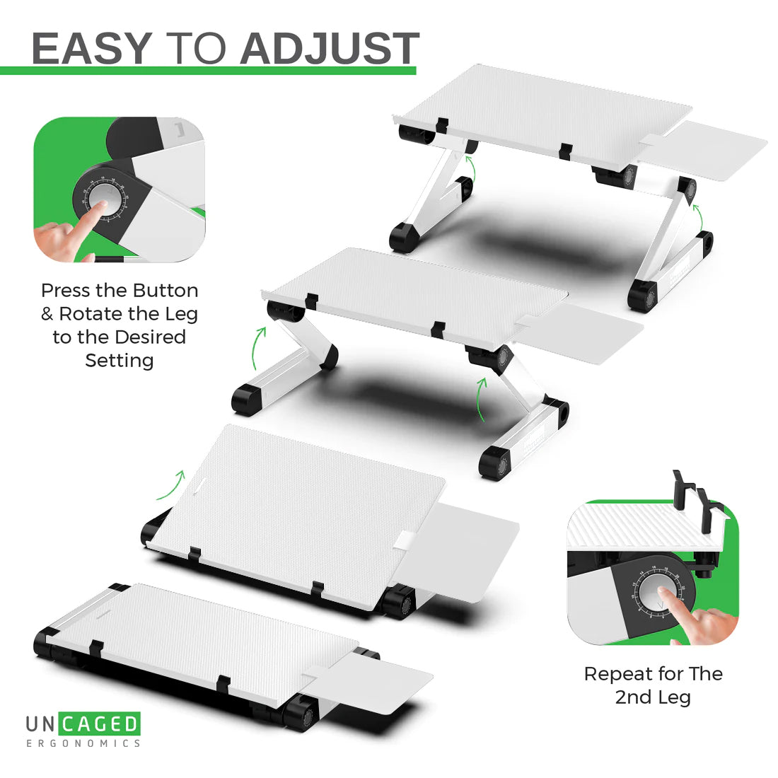 Seamless Height Control, Perfect Typing Angle.