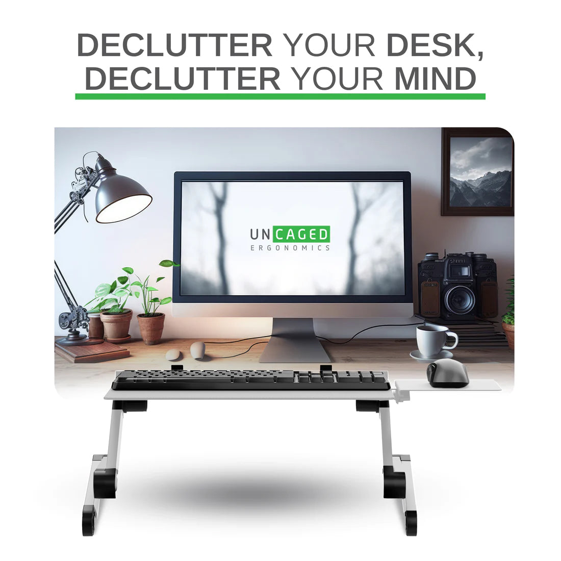 Maximize Desk Space, Minimize Strain.