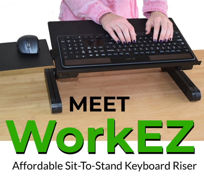 WorkEZ Affordable Sit-To-Stand Keyboard Riser- Infographic