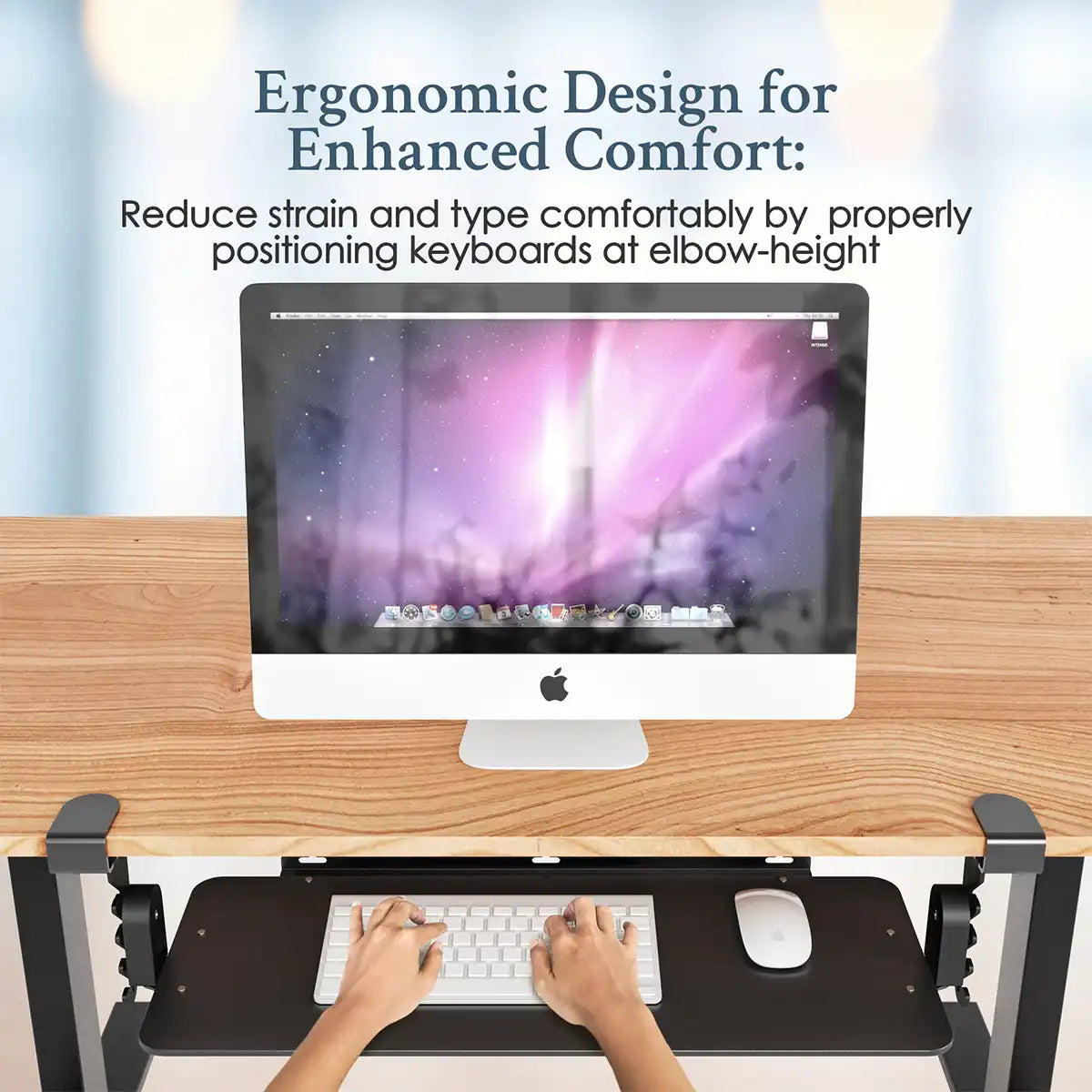 Flexible Work style – Comfortable typing while sitting or standing.